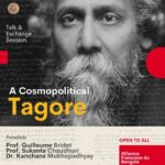 Talk & Exchange Session on 'A cosmopolitical Tagore'
