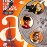 2nd Edition of French Film Festival, Kolkata, 2025